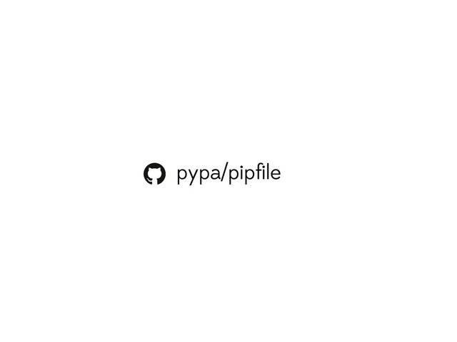 pypa/pipﬁle
