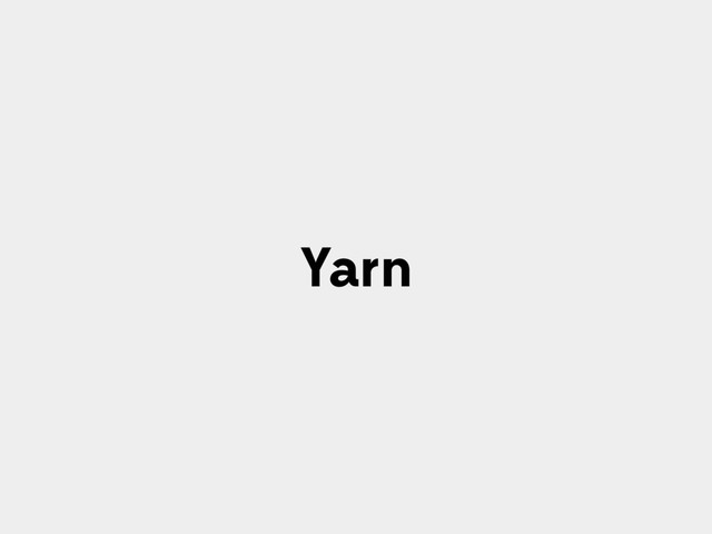 Yarn
