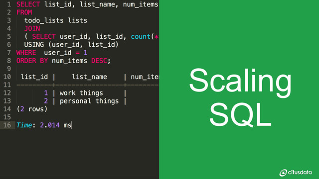Scaling
SQL
