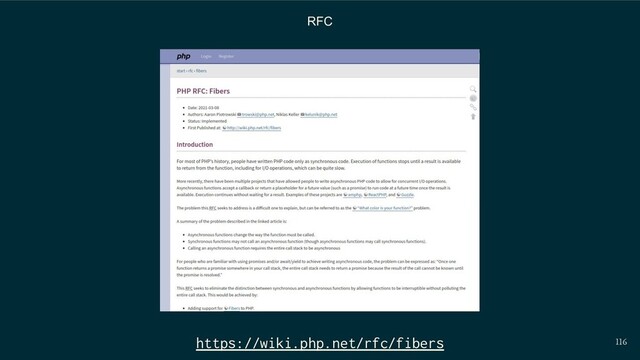 116
https://wiki.php.net/rfc/fibers
RFC

