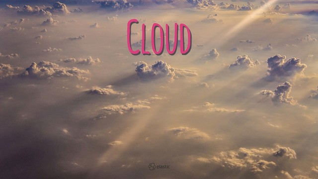 Cloud
