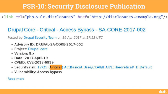 draft
PSR-10: Security Disclosure Publication

