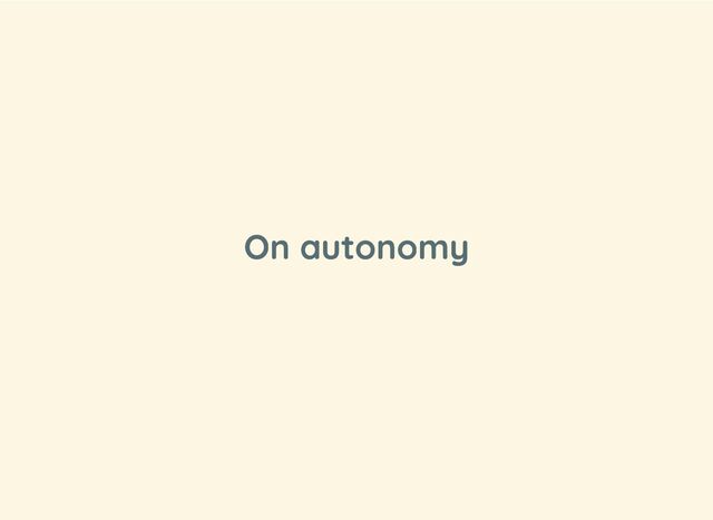 On autonomy
