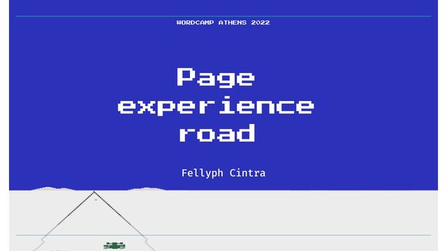 WORDCAMP ATHENS 2022
Page


experience


road
Fellyph Cintra

