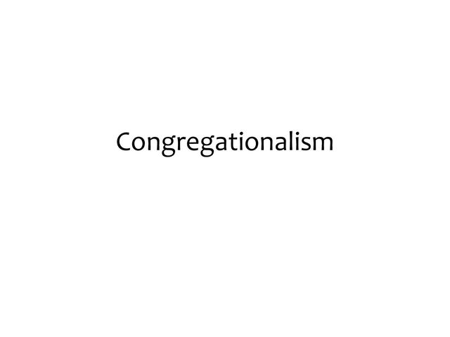 Congregationalism
