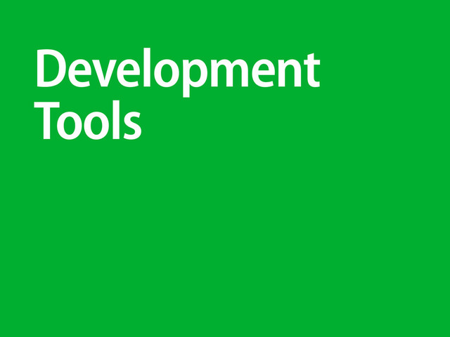 Development
Tools
