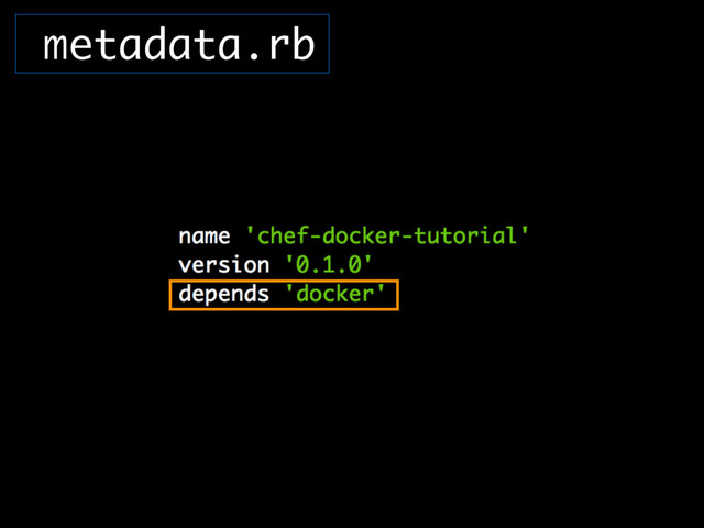 metadata.rb
