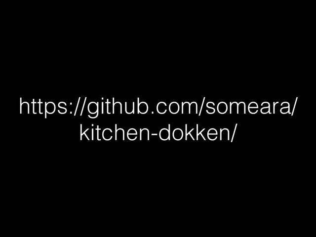 https://github.com/someara/
kitchen-dokken/
