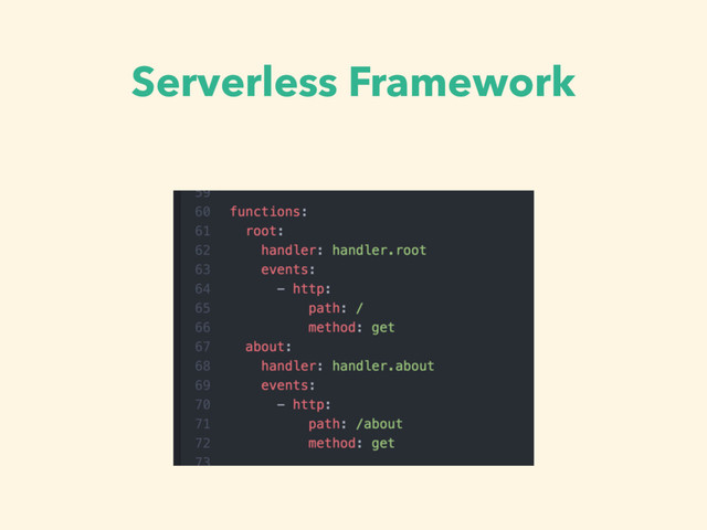 Serverless Framework
