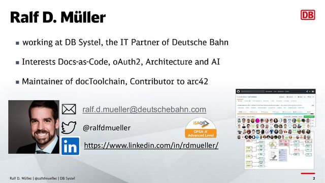 ralf.d.mueller@deutschebahn.com
@ralfdmueller
◼
◼
◼
https://www.linkedin.com/in/rdmueller/
