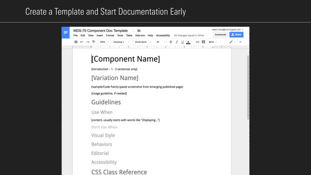 Create a Template and Start Documentation Early

