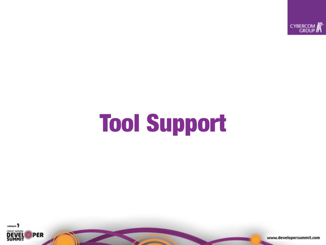 Tool Support
