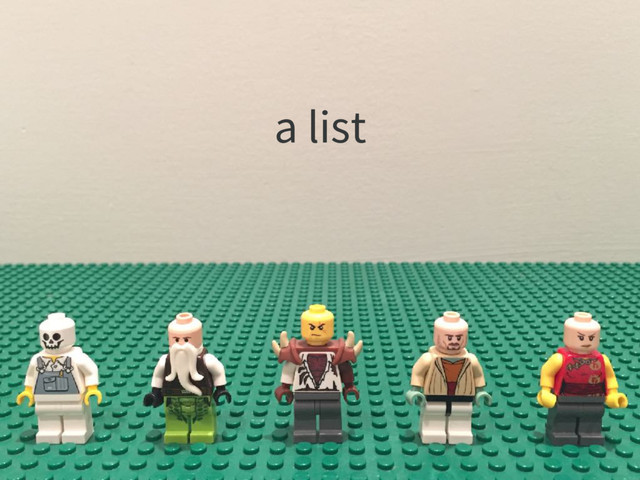 a list
