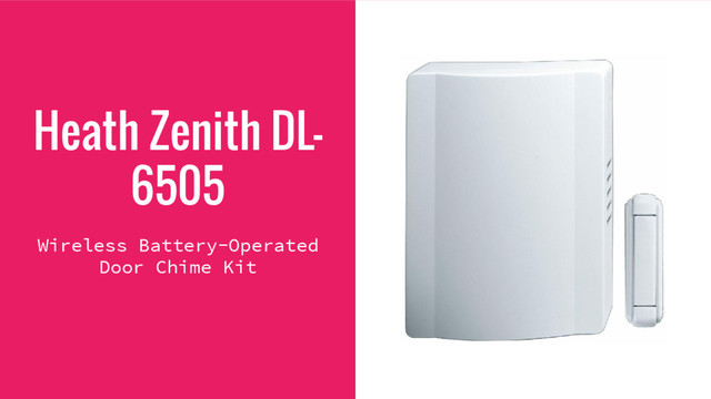 Heath Zenith DL-
6505
Wireless Battery-Operated
Door Chime Kit
