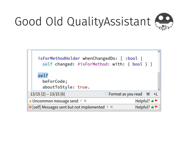Good Old QualityAssistant
