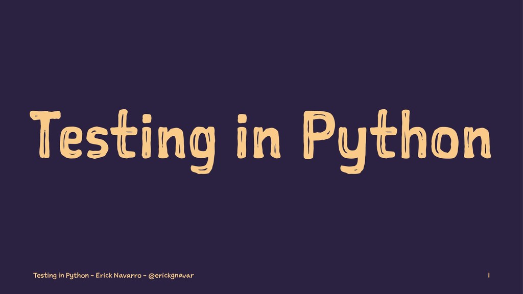 Python Testing - Speaker Deck