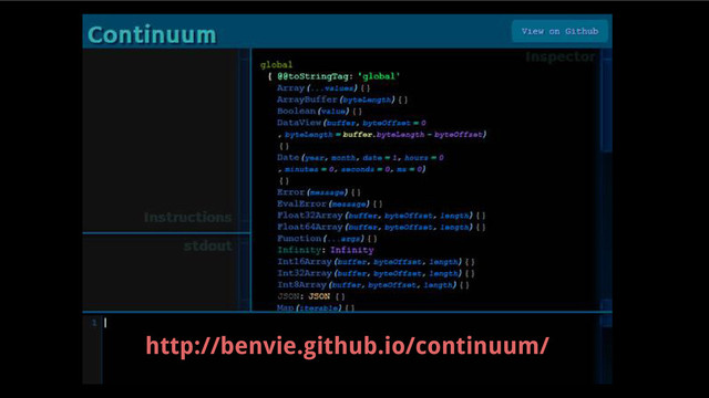 http://benvie.github.io/continuum/
