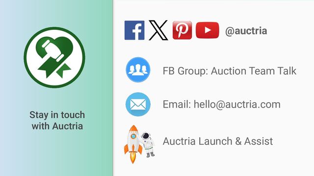 @auctria
Email: hello@auctria.com
FB Group: Auction Team Talk
Auctria Launch & Assist
Stay in touch
with Auctria
