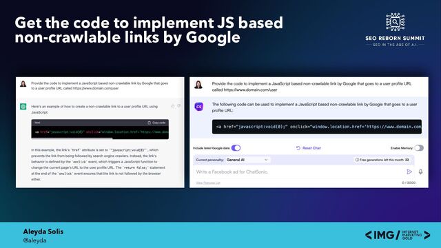 Aleyda Solis
@aleyda
Get the code to implement JS based
 
non-crawlable links by Google
