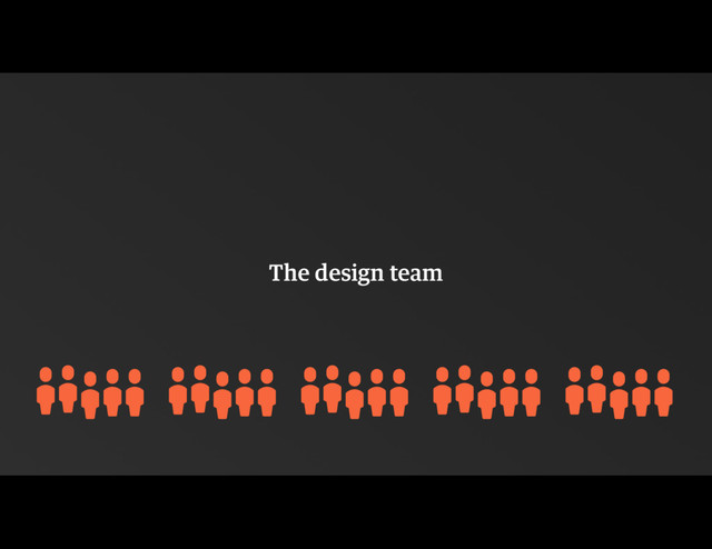 The design team
