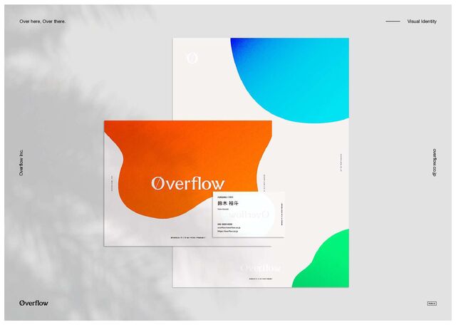 overflow.co.jp
Overflow Inc.
-
-------------- Visual Identity
Over here, Over there.
