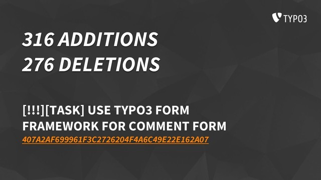 316 ADDITIONS
276 DELETIONS
[!!!][TASK] USE TYPO3 FORM
FRAMEWORK FOR COMMENT FORM
407A2AF699961F3C2726204F4A6C49E22E162A07

