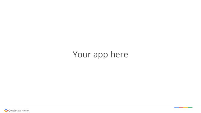 Your app here
