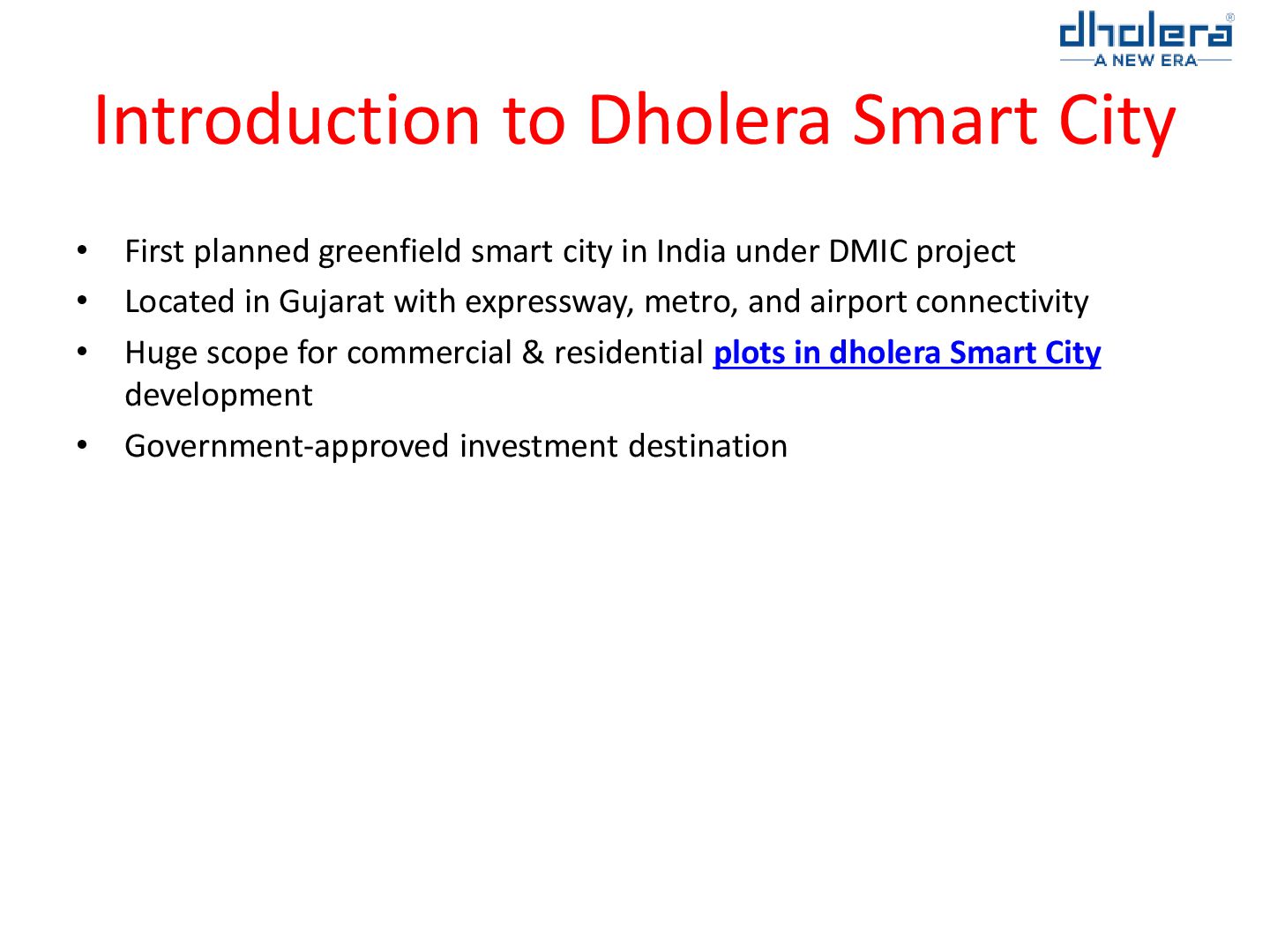 Plots in Dholera – The Future of Smart City Investment - Speaker Deck