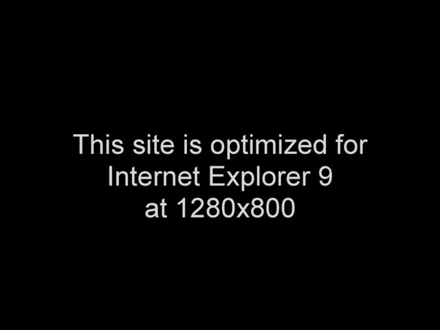 This site is optimized for
Internet Explorer 9
at 1280x800
