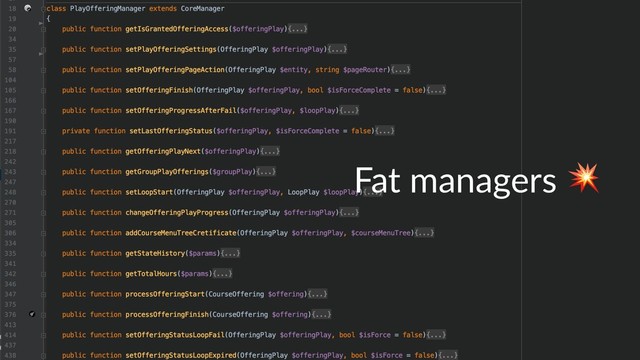 Fat managers

