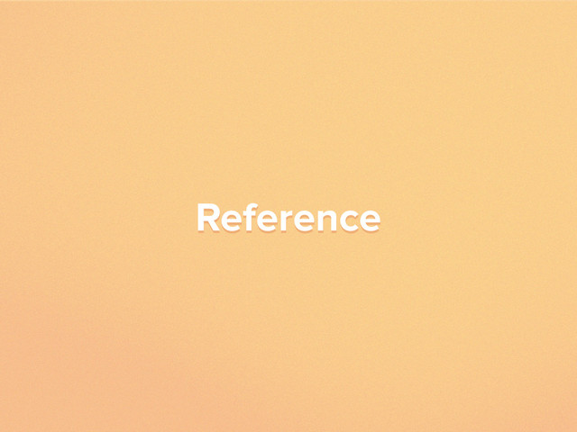 Reference
Reference
