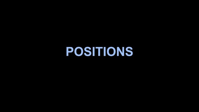POSITIONS
