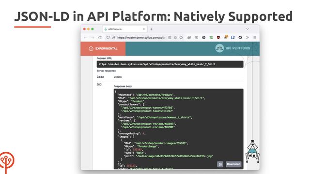 JSON-LD in API Platform: Natively Supported
