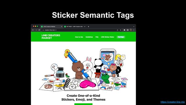 Sticker Semantic Tags
https://creator.line.me
