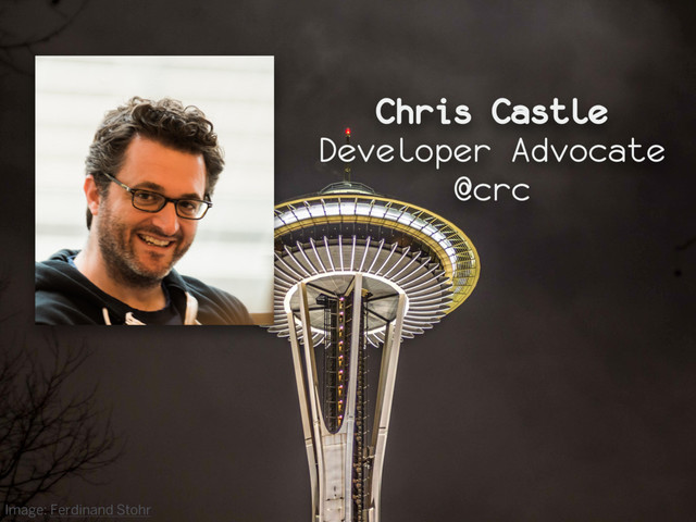 Chris Castle
Developer Advocate
@crc
Image: Ferdinand Stöhr
