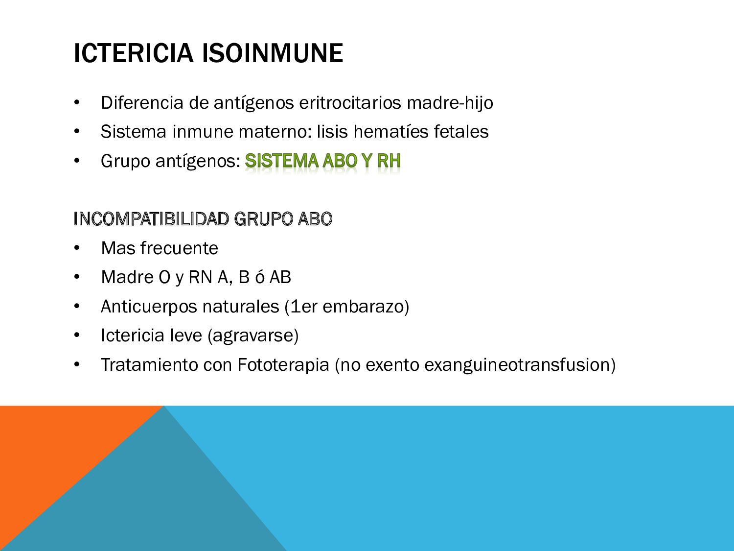 08. Ictericia (Fisiológica, Lactancia Materna, Incompatibilidad ABO, RH ...