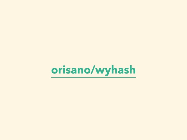 orisano/wyhash
