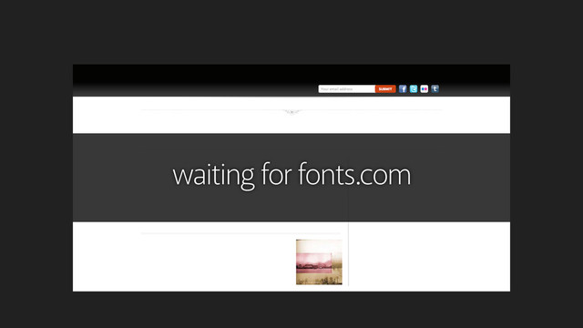 waiting for fonts.com
