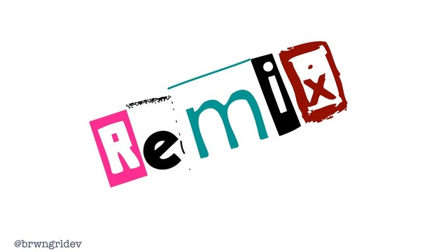 @brwngrldev
Remix
