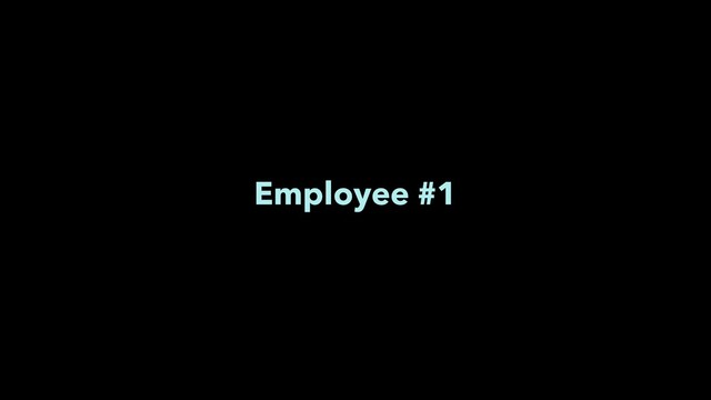 Employee #1
