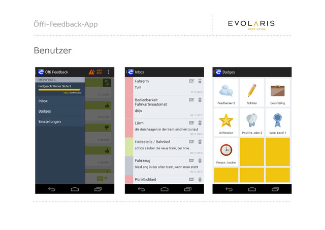 Öffi-Feedback-App
Benutzer
