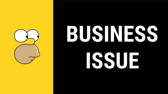 BUSINESS
ISSUE
