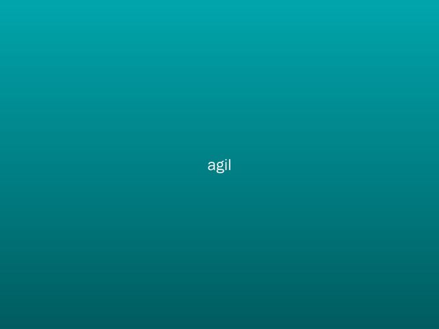 agil
