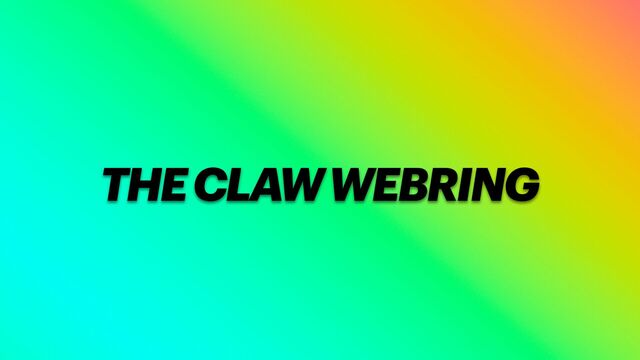 THE CLAW WEBRING
