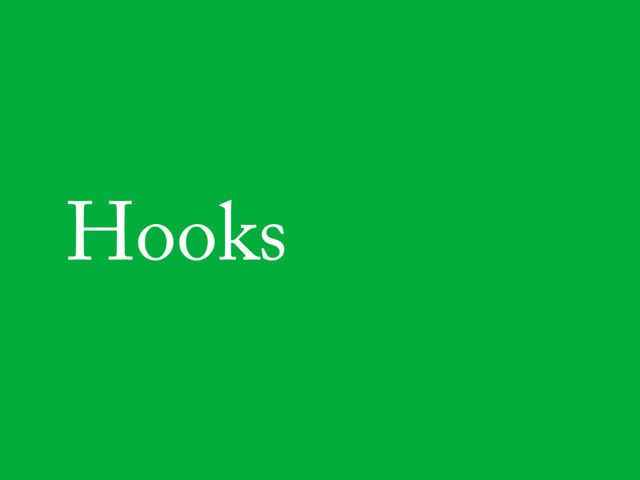Hooks
