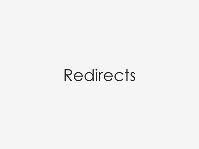 Redirects

