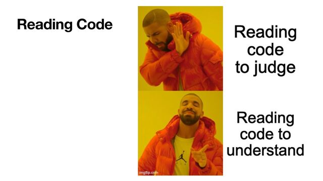 Reading Code
