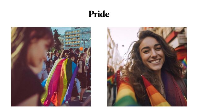 Pride
