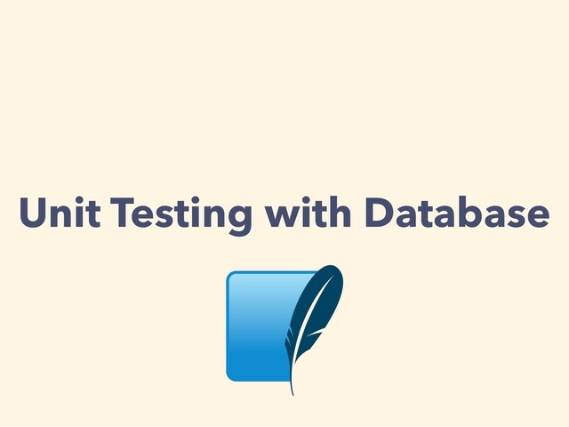Unit Testing with Database
