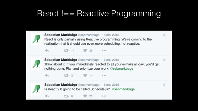React !== Reactive Programming
